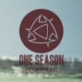 Mystic One Season