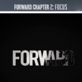 FORWARD - Chapter 2 - Focus